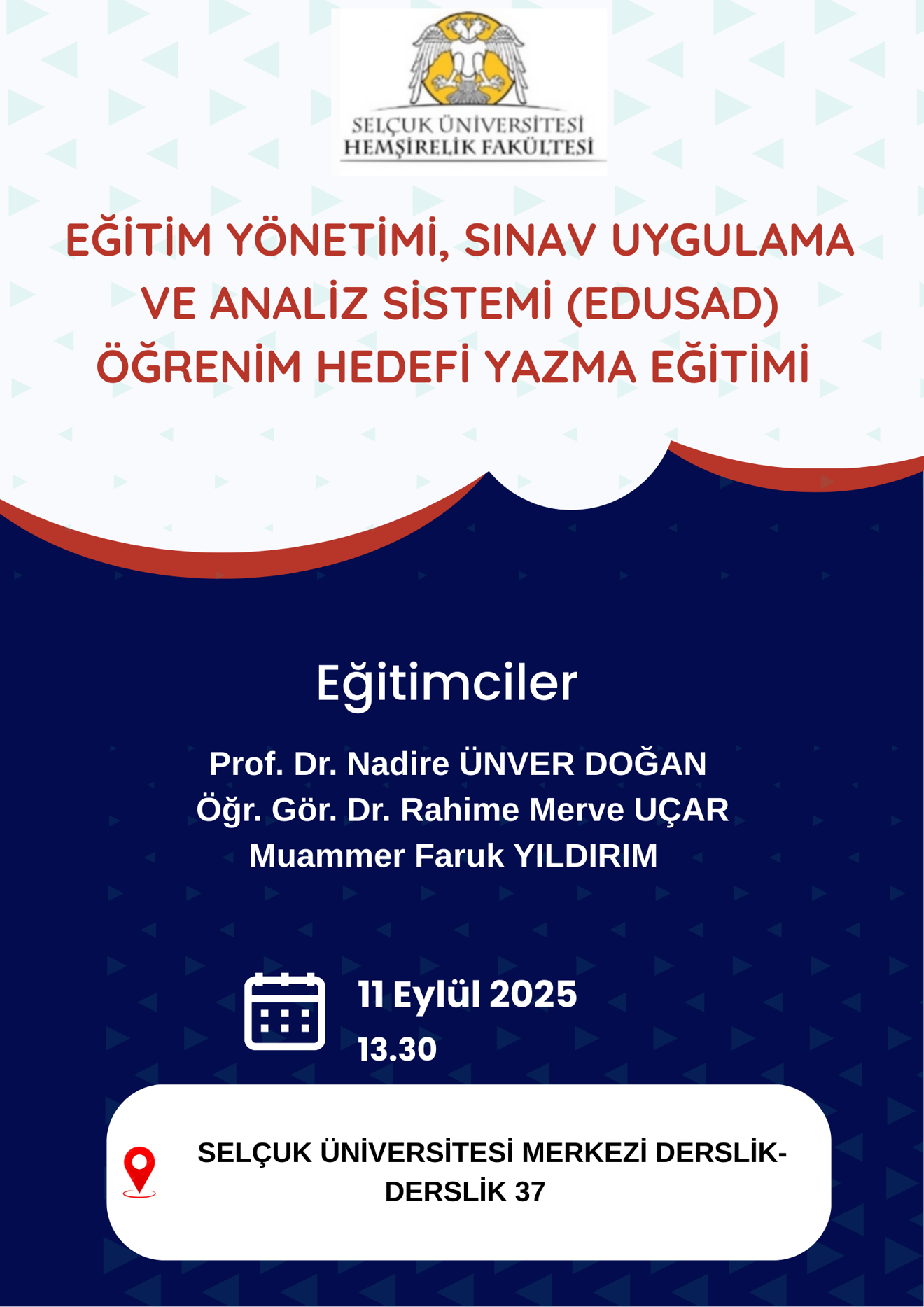 Eğitim Yönetimi, Sınav Uygulama ve Analiz Sistemi (EDUSAD) Öğrenim Hedefi Yazma Eğitimi